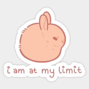 I am at my limit bunny Sticker